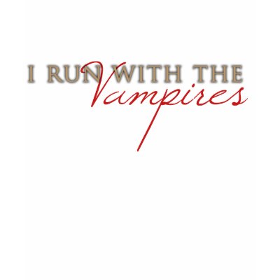 Run with the Vampires T Shirt by EquineDesigns