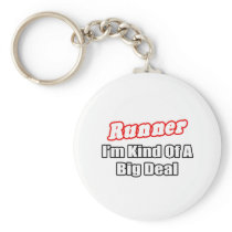 Runner...Big Deal Keychain