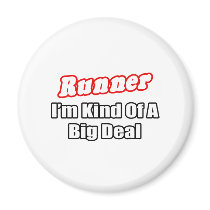 Runner...Big Deal Magnet