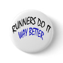 Runners Do It Way Better buttons