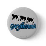 Running Greyhounds Silhouette Dog Lover Button