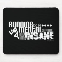 Running is a Mental Sport Mouse Mats