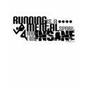 Running is a Mental Sport t-shirts
