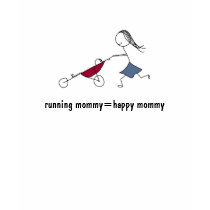 running mommy=happy mommy t-shirts