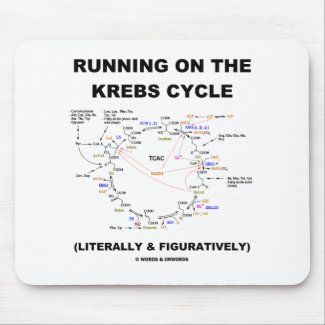 Running On The Krebs Cycle (Science Humor) Mouse Pads