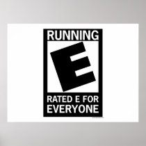 Running Rated E For Everyone Posters