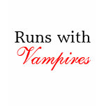 Runs with, Vampires