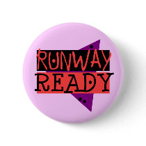 RUNWAY READY button by ineedapeergroup RUNWAY READY button