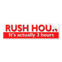 Rush Hour bumper stickers by SarcasticRepublican Rush Hour bumper stickers