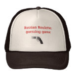 Russian Roulette:  guessing game Hat