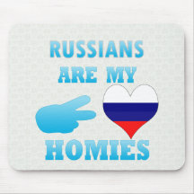Russians are my Homies Mouse Pad