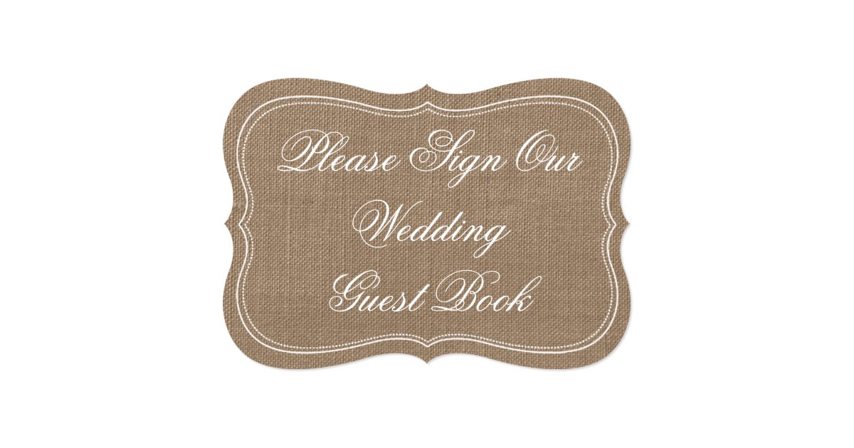 rustic sign rustic_burlap_please_sign_our_wedding_guest_book_5x7_paper_invitation  makers