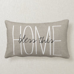 Rustic Chic Bless This Home Throw Pillow