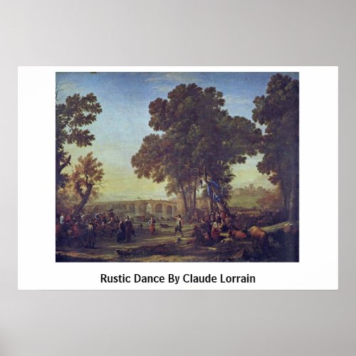 Rustic Dance By Claude Lorrain Posters