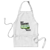 RV THERE YET? (green) Apron