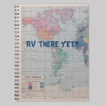 RV There yet? Journal notebooks