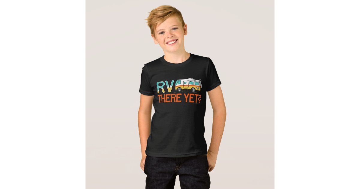 rv there yet t shirt