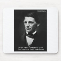 RW Emerson "Ready To Live" Wisdom Quote Gifts mousepads