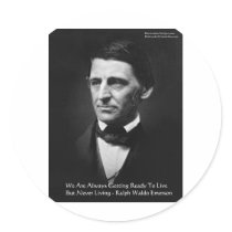RW Emerson "Ready To Live" Wisdom Quote Gifts Round Stickers