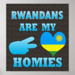 Rwandans are my Homies posters