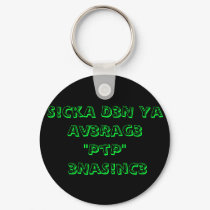 S!CkA D3N Ya Av3Rag3''PtP'' 3NaS!nC3 keychains