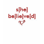 S[he] Be[lie]ve[d] t-shirts