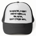 S-MACK I GOT NOW HOLLA BLACK ENT/PRO INC. hats