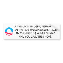 S-RoundObamaSymbol, 14 TRILLION IN DEBT, TERROR... Bumper Sticker