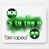 S to the O-Mousepad mousepads