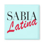 Sabia Latina Magnet
