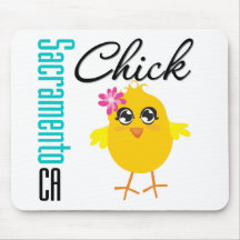 Sacramento CA Chick Mouse Pad