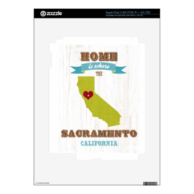 Sacramento, California Map – Home Is Where Decals For iPad 3