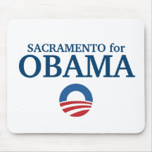 SACRAMENTO for Obama custom your city personalized Mouse Pads