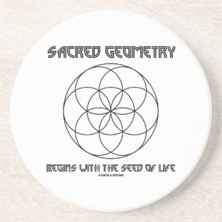 Sacred Geometry Begins With The Seed Of Life Coaster