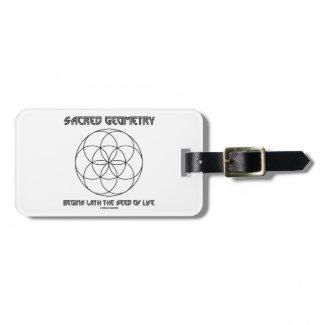 Sacred Geometry Begins With The Seed Of Life Bag Tags