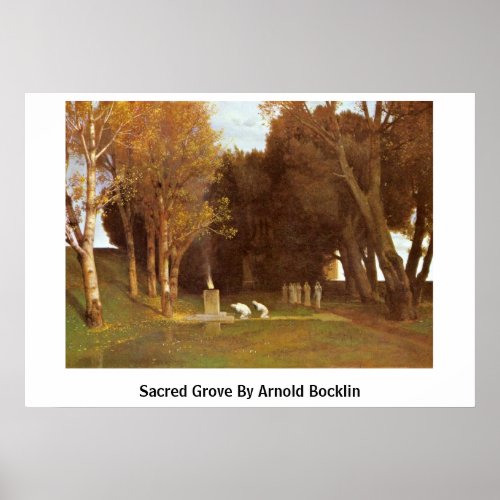 Sacred Grove By Arnold Bocklin Print