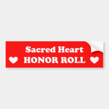Sacred Heart Honor Roll Bumper Stickers