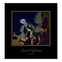 Sacred Offerings posters