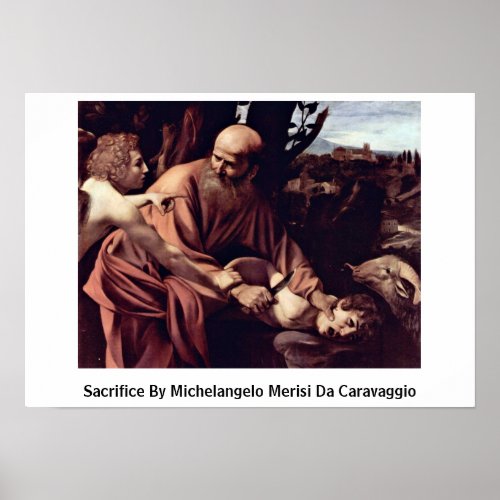 Sacrifice By Michelangelo Merisi Da Caravaggio Posters