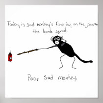 Sad Monkey Bomb Squad Poster