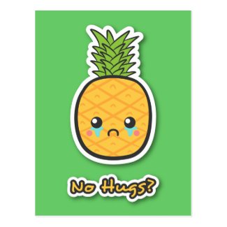 Sad Pineapple that gets no hugs Postcards
