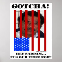 SADDAM GOTCHA! Posters