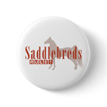 Saddlebreds Rule buttons by PaintingPony Saddlebreds Rule buttons