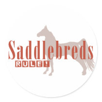Saddlebreds Rule stickers by PaintingPony Saddlebreds Rule stickers