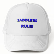 Saddlers Rule! hats