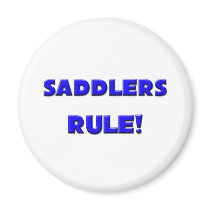 Saddlers Rule! magnets