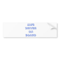 Safe driver on board bumper stickers