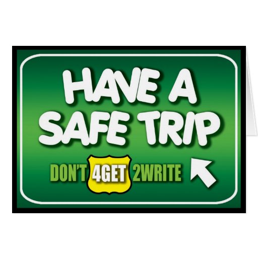 Safe Trip Greeting Cards