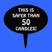 Safer than all those candles cake picks