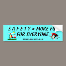 SAFETY=EVERYONE bumper stickers by gridlocksmith SAFETY=EVERYONE bumper stickers